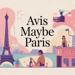 maybe paris avis, synthèse visuelle des avis clients